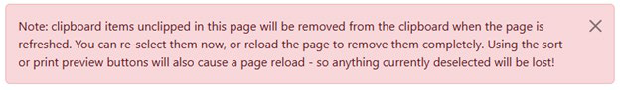 the alert that shows after you click the clear collections clipboard button. The clipboard is already cleared. To return the items to your clipboard, you must click the add to clipboard buttons again before refreshing the page.