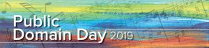 Public Domain Day 2019 graphic